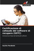 Certificazione di collaudo del software di recupero (SSTC)