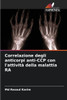 Correlazione degli anticorpi anti-CCP con l'attivitÃ  della malattia RA
