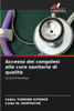 Accesso dei congolesi alle cure sanitarie di qualitÃ