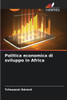Politica economica di sviluppo in Africa
