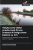 Valutazione delle prestazioni di uno schema di irrigazione basato su GIS