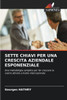 Sette Chiavi Per Una Crescita Aziendale Esponenziale