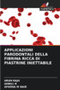Applicazioni Parodontali Della Fibrina Ricca Di Piastrine Iniettabile
