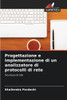 Progettazione e implementazione di un analizzatore di protocolli di rete