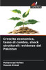 Crescita economica, tasso di cambio, shock strutturali: evidenze dal Pakistan