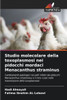 Studio molecolare della toxoplasmosi nei pidocchi mordaci Menacanthus straminus