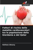 Fattori di rischio delle malattie cardiovascolari tra la popolazione della Giordania e del Qatar