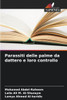 Parassiti delle palme da dattero e loro controllo