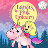 Landis & The Pink Unicorn