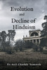 Evolution and Decline of Hinduism