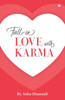 Fall In Love With Karma