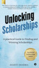 Unlocking Scholarships: A practical guide to finding and winning scholarships