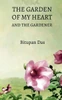 The Garden of My Heart and the Gardener