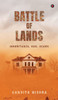 Battle of Lands: Inheritance, Ego, Scars