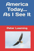 America As I See It: Book One