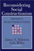 Reconsidering Social Constructionism: Debates in Social Problems Theory