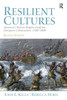 Resilient Cultures: America's Native Peoples Confront European Colonialization 1500-1800
