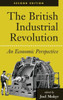 The British Industrial Revolution: An Economic Assessment