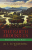 The Earth Around Us: Maintaining A Livable Planet