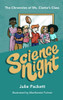 Science Night (The Chronicles of Ms. Clarke's Class)