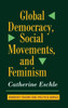 Global Democracy, Social Movements, And Feminism