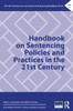 Handbook on Sentencing Policies and Practices in the 21st Century