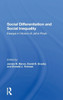 Social Differentiation And Social Inequality: Essays In Honor Of John Pock