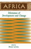 Africa: Dilemmas of Development and Change