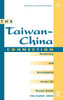 The Taiwan-china Connection: Democracy And Development Across The Taiwan Straits