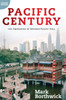 Pacific Century: The Emergence of Modern Pacific Asia