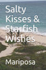 Salty Kisses & Starfish Wishes