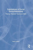 Foundations of Social Entrepreneurship: Theory, Practical Tools and Skills