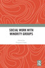 Social Work with Minority Groups