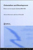 Colonialism and Development: Britain and its Tropical Colonies, 1850-1960