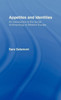Appetites and Identities: An Introduction to the Social Anthropology of Western Europe