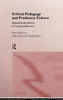 Critical Pedagogy and Predatory Culture: Oppositional Politics in a Postmodern Era