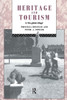Heritage and Tourism in The Global Village