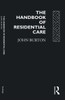 The Handbook of Residential Care