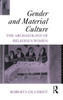 Gender and Material Culture: The Archaeology of Religious Women