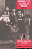 Working Class Cultures in Britain, 1890-1960: Gender, Class and Ethnicity