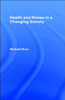 Health and Illness in a Changing Society
