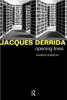 Jacques Derrida: Opening Lines