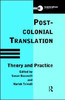 Postcolonial Translation: Theory and Practice