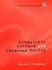 Linguistic Culture and Language Policy