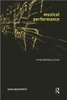 Musical Performance: A Philosophical Study