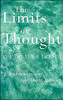 The Limits of Thought: Discussions between J. Krishnamurti and David Bohm