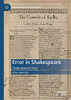 Error in Shakespeare: Shakespeare in Error (Palgrave Shakespeare Studies)