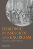 Demonic Possession and Exorcism: In Early Modern France