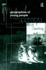 Geographies of Young People: The Morally Contested Spaces of Identity