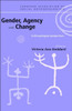 Gender, Agency and Change: Anthropological Perspectives